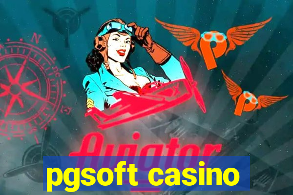 pgsoft casino