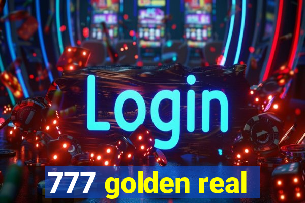 777 golden real