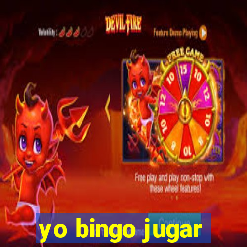 yo bingo jugar