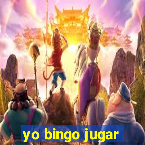 yo bingo jugar