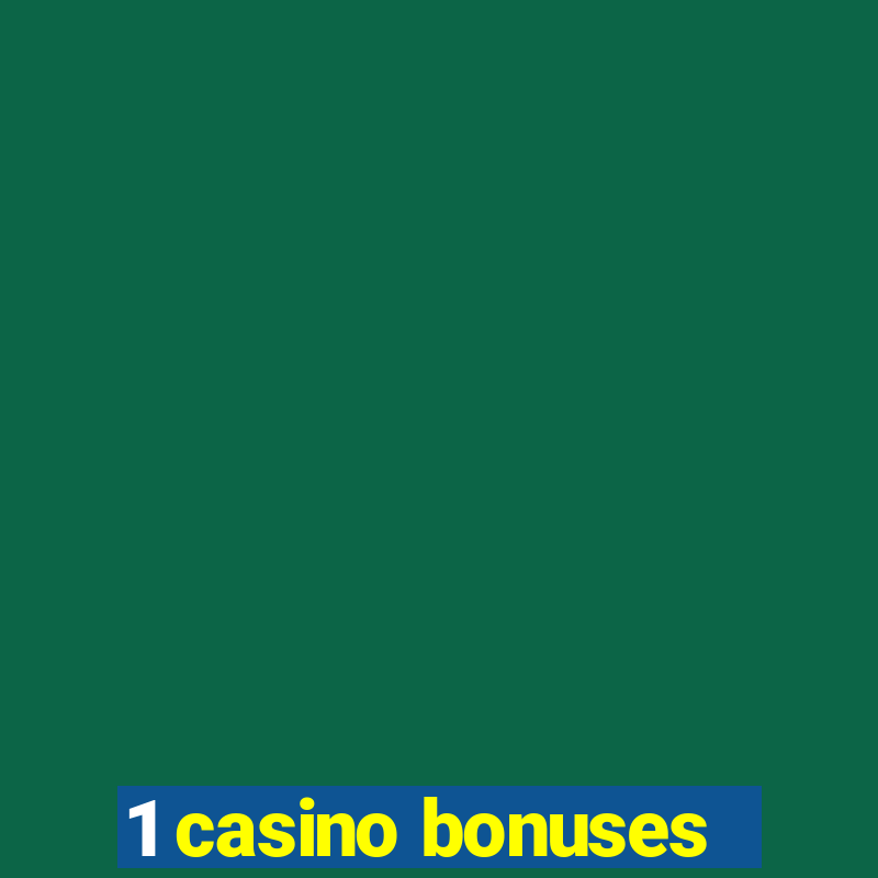 1 casino bonuses