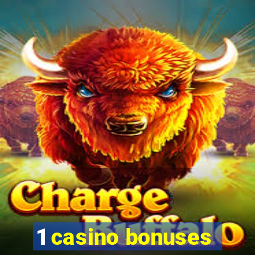 1 casino bonuses