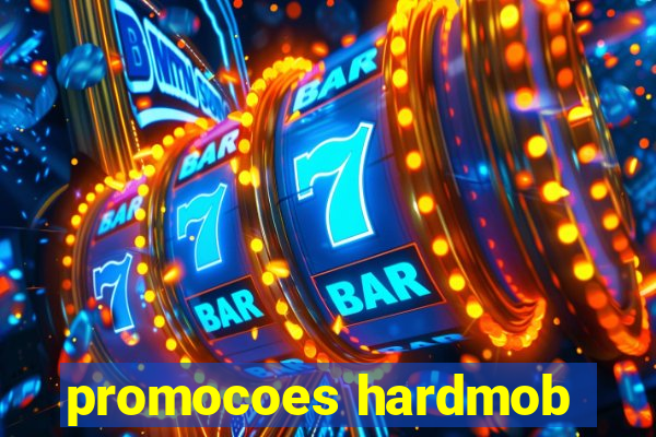 promocoes hardmob