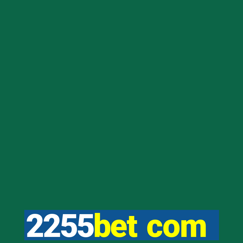 2255bet com