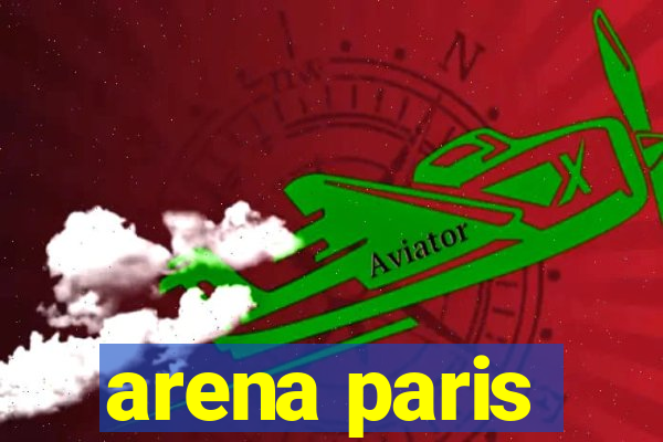 arena paris