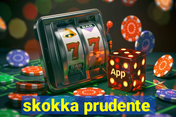 skokka prudente