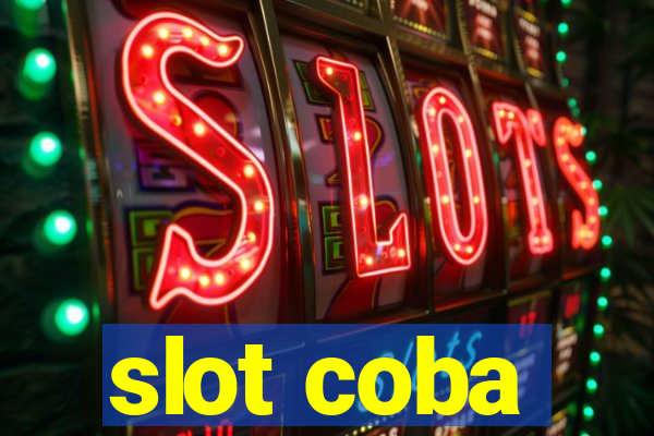 slot coba