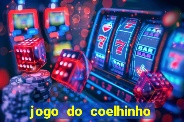 jogo do coelhinho de ganhar dinheiro