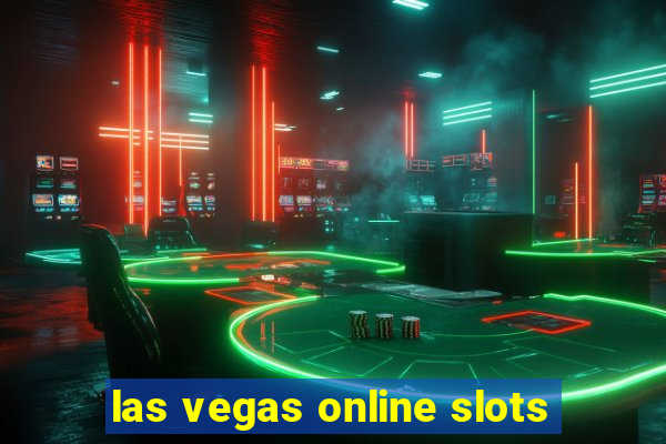 las vegas online slots