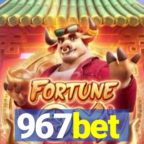 967bet