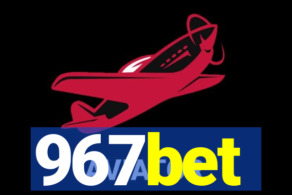 967bet