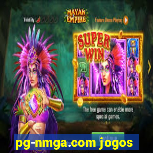 pg-nmga.com jogos