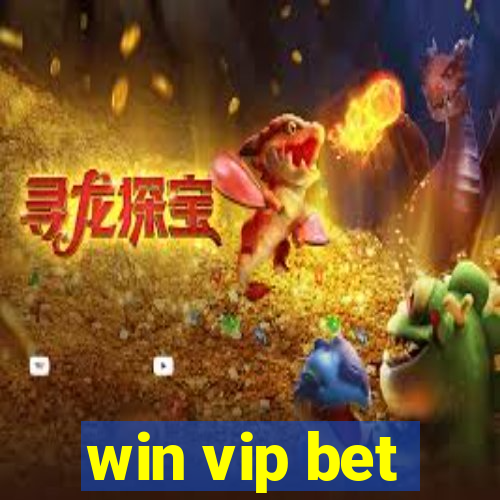 win vip bet