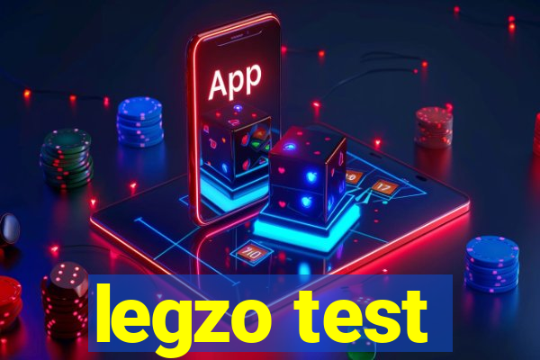 legzo test