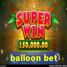 balloon bet