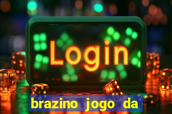 brazino jogo da galera o que e