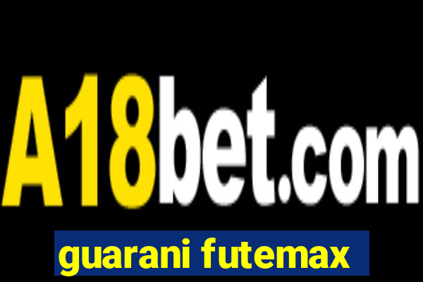 guarani futemax