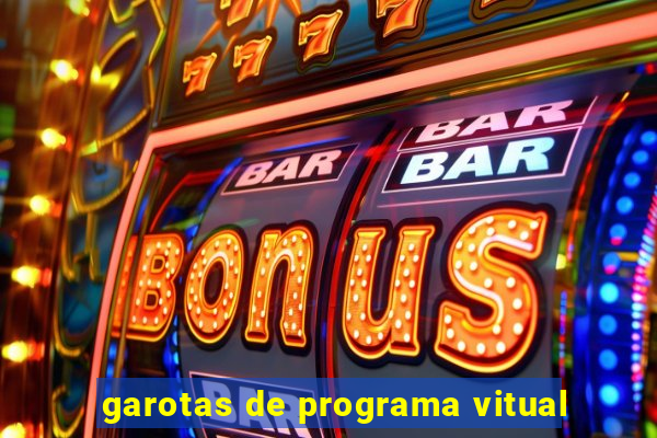 garotas de programa vitual