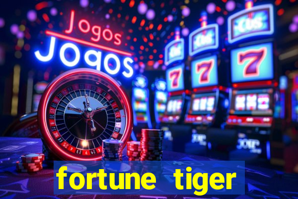 fortune tiger cassino -456bet