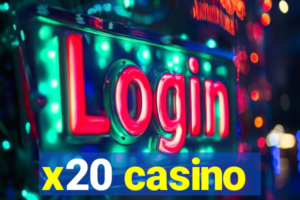 x20 casino