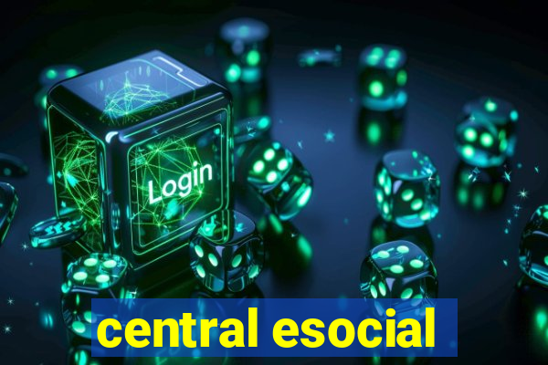 central esocial