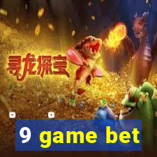 9 game bet