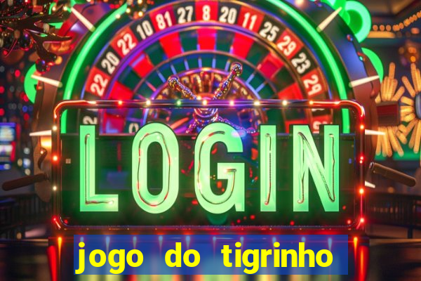 jogo do tigrinho é permitido