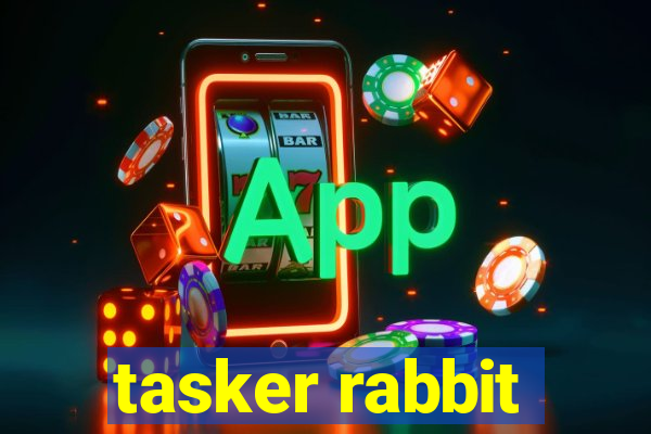 tasker rabbit