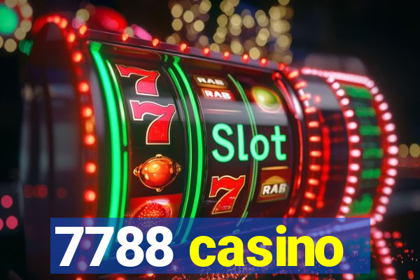 7788 casino