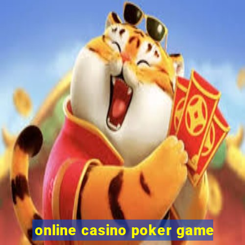 online casino poker game