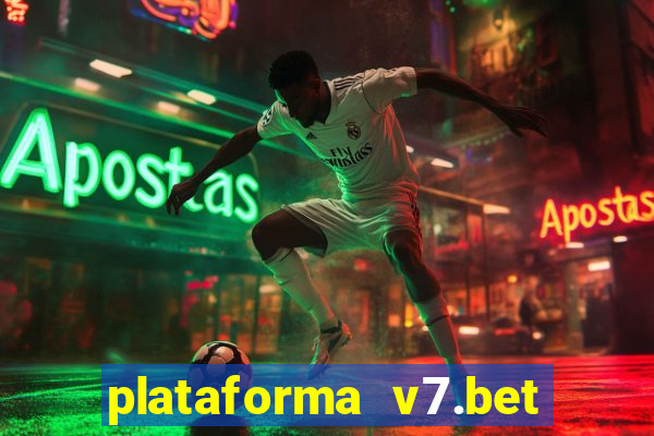 plataforma v7.bet paga mesmo