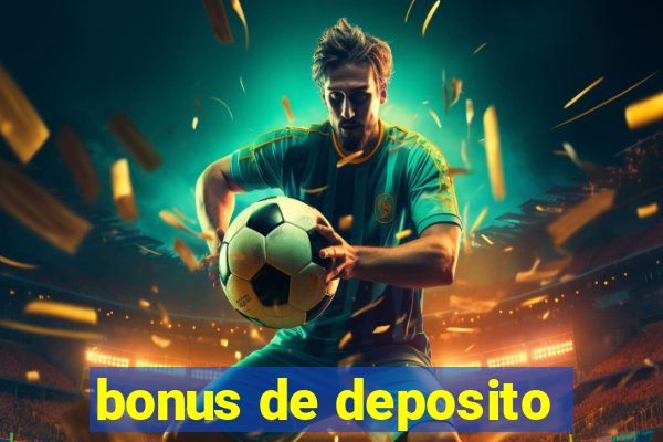 bonus de deposito