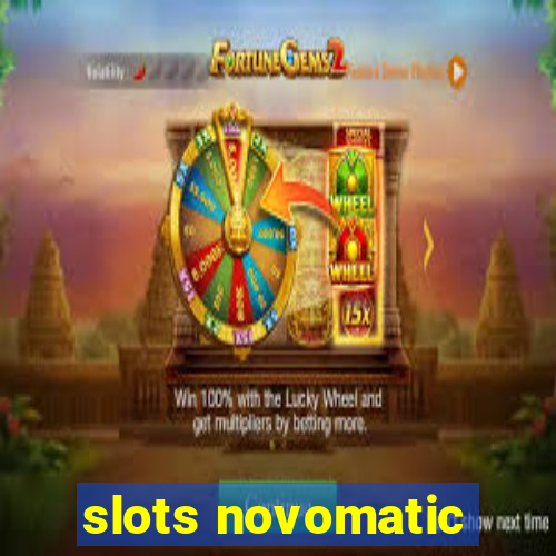 slots novomatic