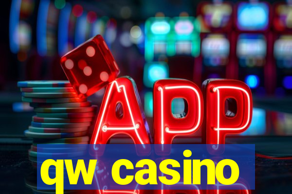 qw casino