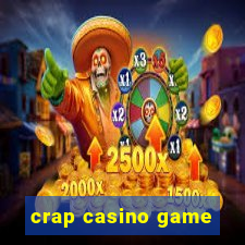 crap casino game