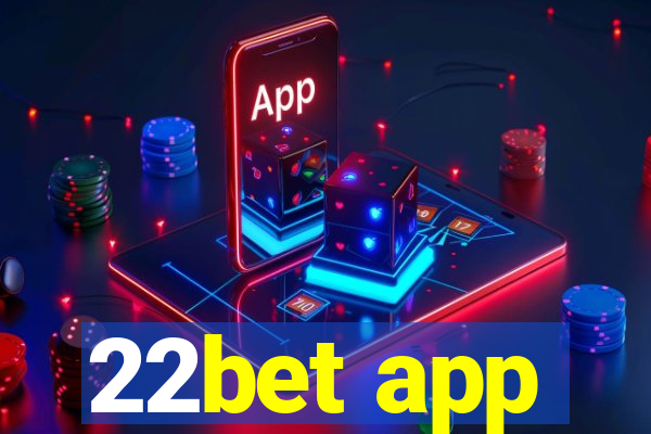 22bet app