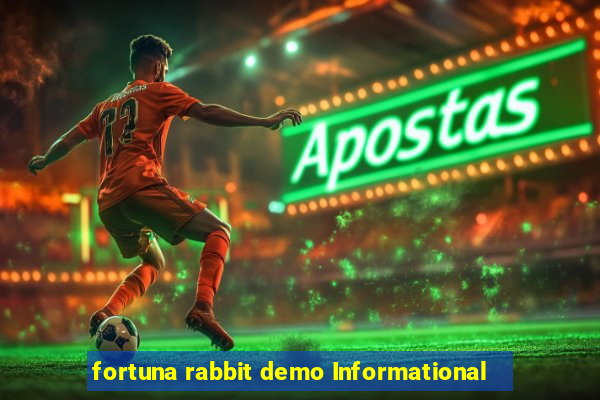 fortuna rabbit demo Informational