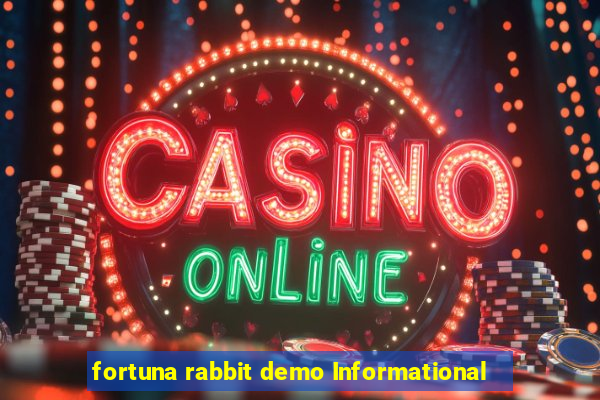 fortuna rabbit demo Informational