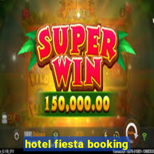 hotel fiesta booking