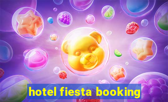 hotel fiesta booking