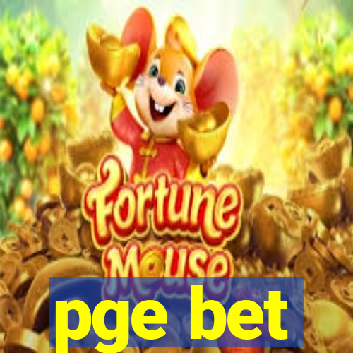 pge bet