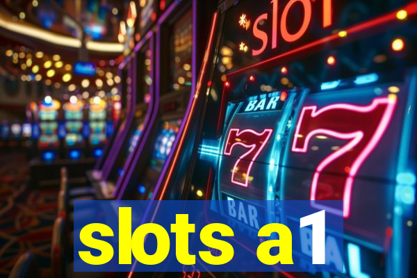 slots a1