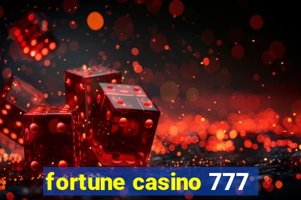 fortune casino 777