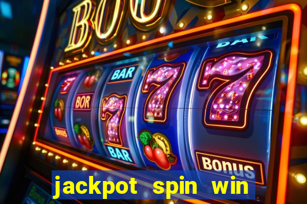 jackpot spin win real money