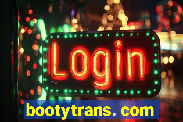 bootytrans. com