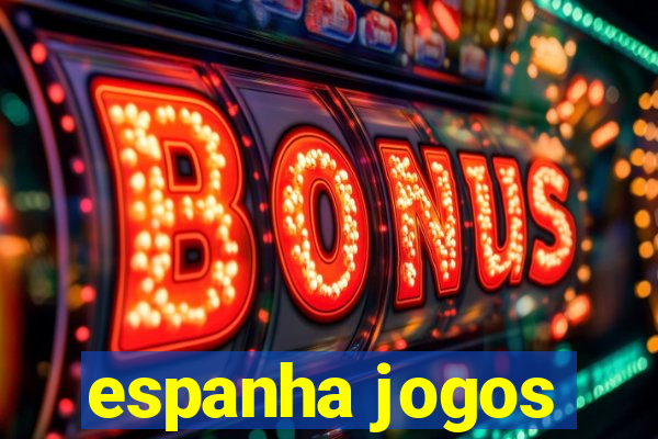 espanha jogos