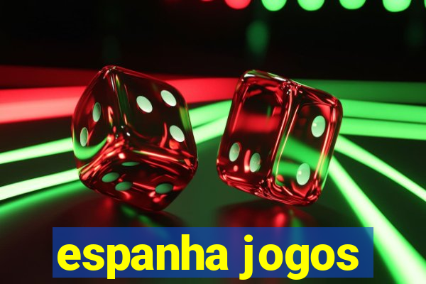 espanha jogos