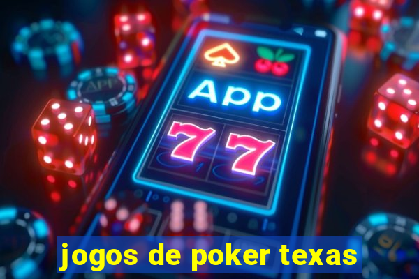 jogos de poker texas