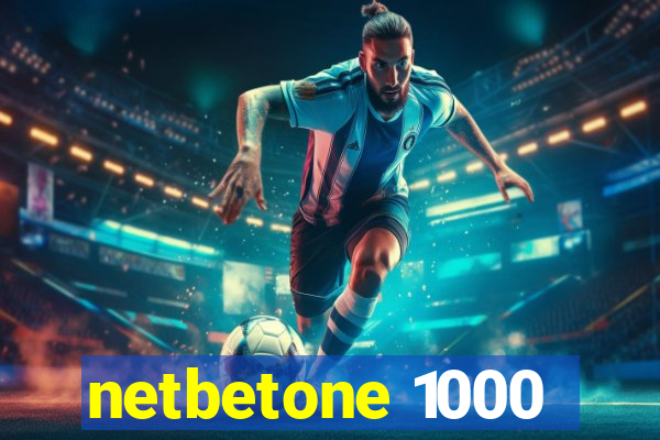 netbetone 1000