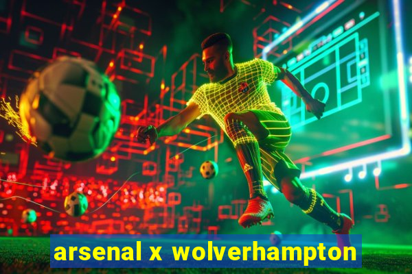 arsenal x wolverhampton